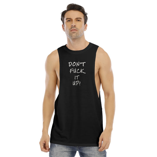 Don't Fuck it! Tank Top