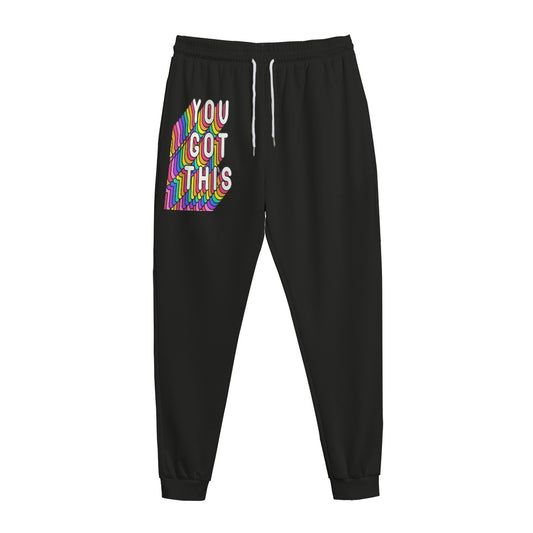 You Got This Sweatpants