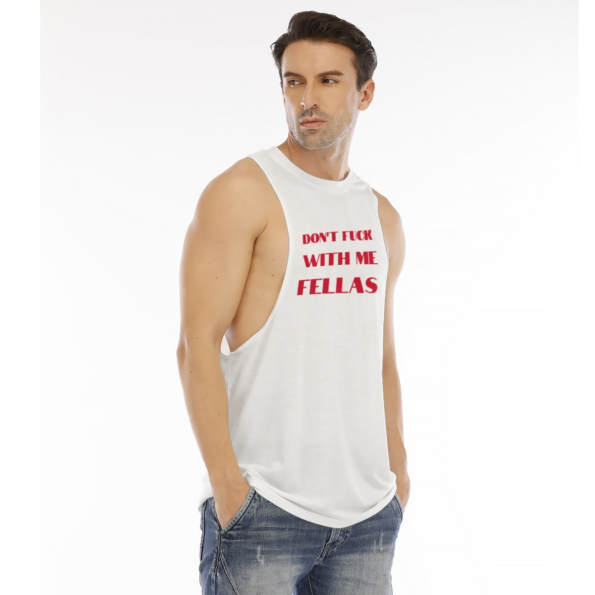 Don't Fuck with me Fellas Tank Top